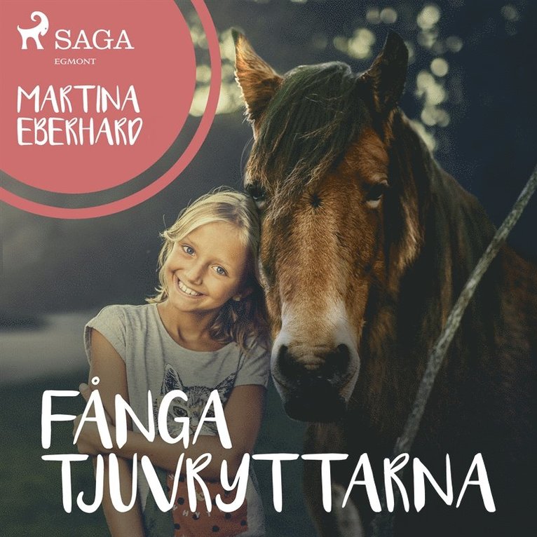Martina Eberhard - Fånga tjuvryttarna, Ljudbok
