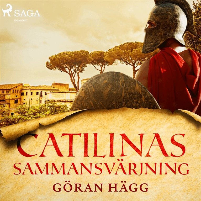 Göran Hägg - Catilinas sammansvärjning, Ljudbok