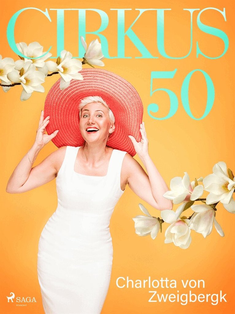 Charlotta von Zweigbergk - Cirkus 50, E-bok