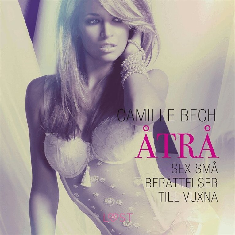 Camille Bech - Åtrå, Ljudbok