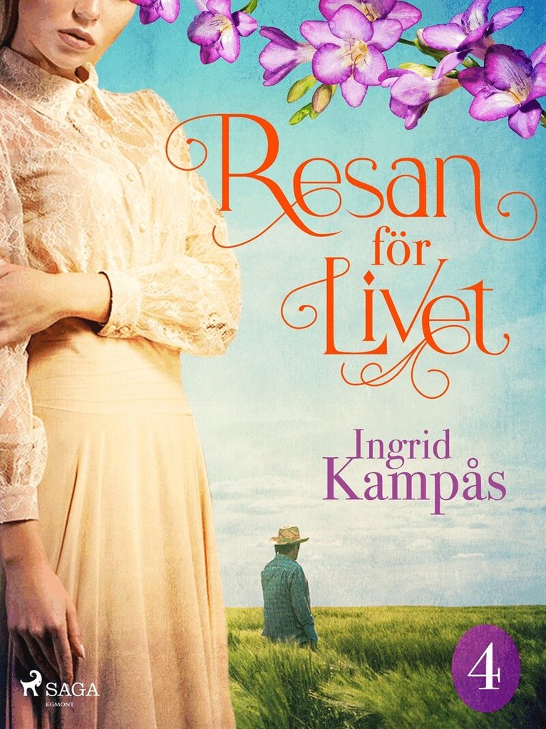 Ingrid Kampås - Resan för livet del 4, E-bok