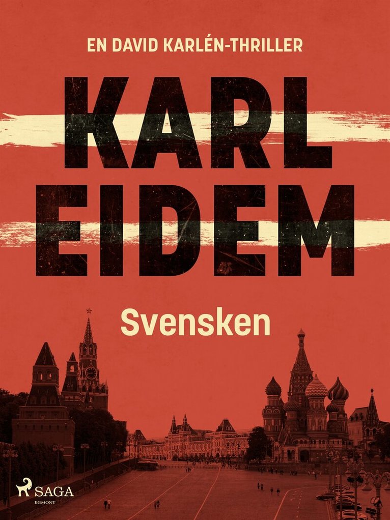 Karl Eidem - Svensken, E-bok