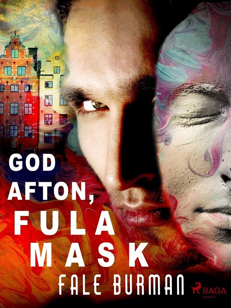 Fale Burman - God afton, fula mask, E-bok