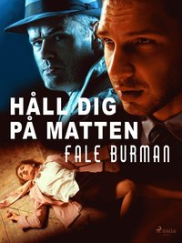 Håll dig på mattan!