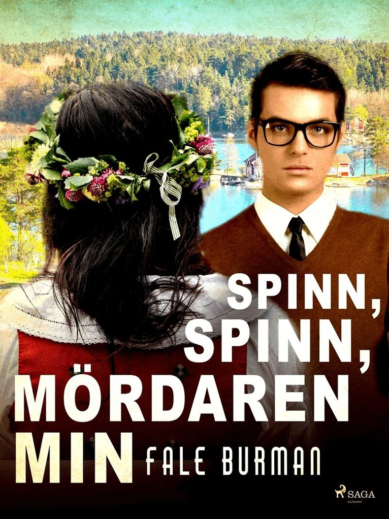 Fale Burman - Spinn, spinn, mördaren min, E-bok