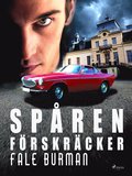 Spåren förskräcker