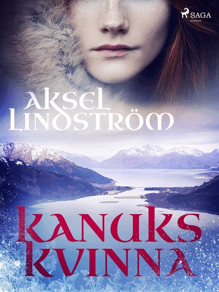 Aksel Lindström - Kanuks kvinna, E-bok