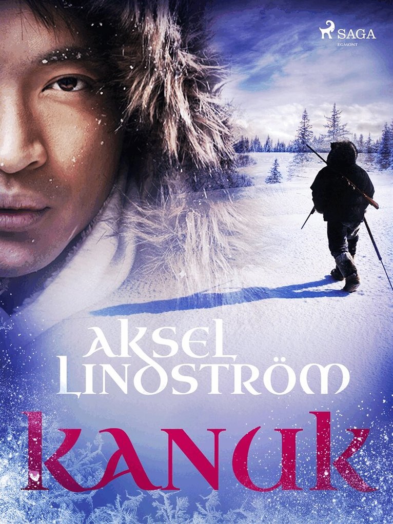 Aksel Lindström - Kanuk, E-bok