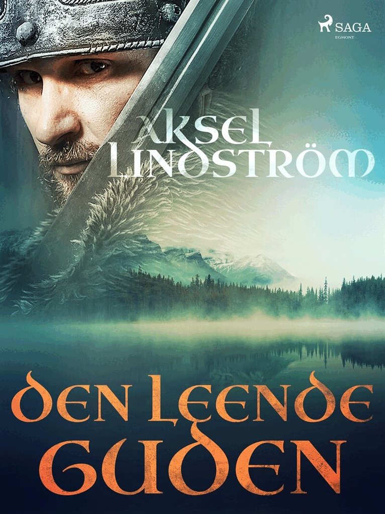 Aksel Lindström - Den leende guden, E-bok