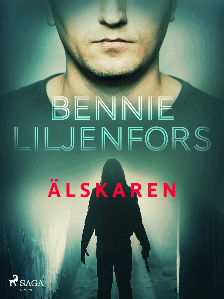 Bennie Liljenfors - Älskaren, E-bok