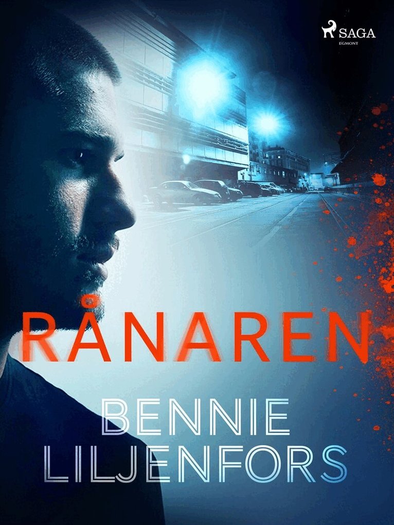 Bennie Liljenfors - Rånaren, E-bok