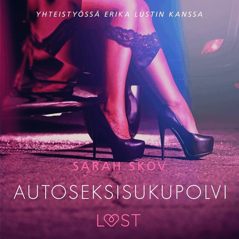 Sarah Skov - Autoseksisukupolvi - Sexy erotica, Ljudbok. Tillgänglighet: Lägg i varukorg