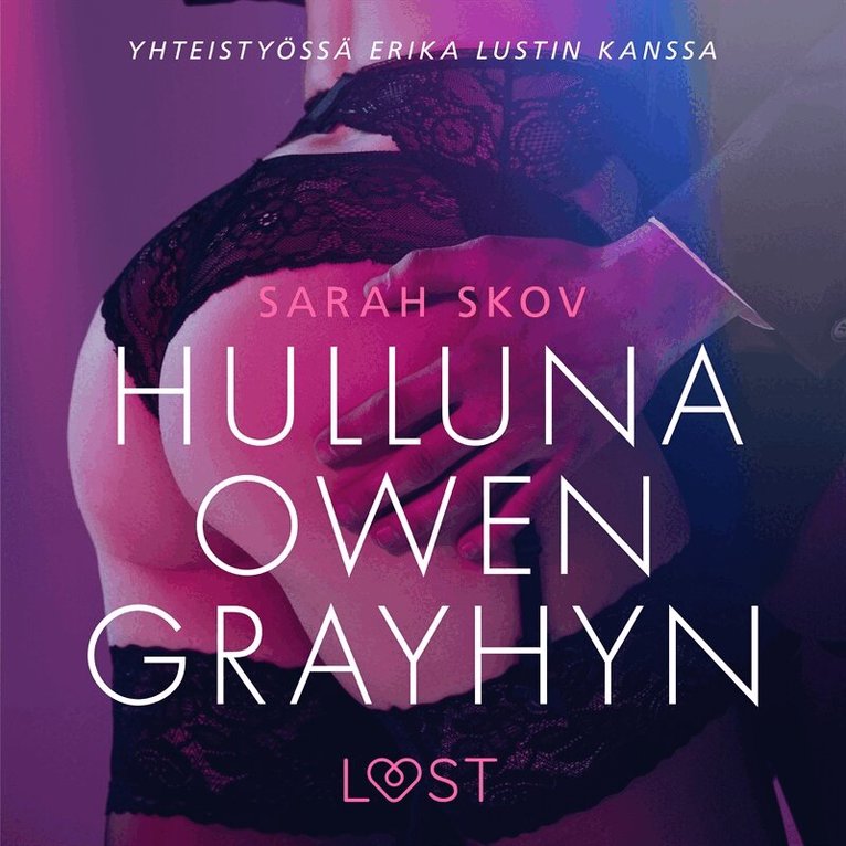 Sarah Skov - Hulluna Owen Grayhyn - Sexy erotica, Ljudbok. Tillgänglighet: Lägg i varukorg
