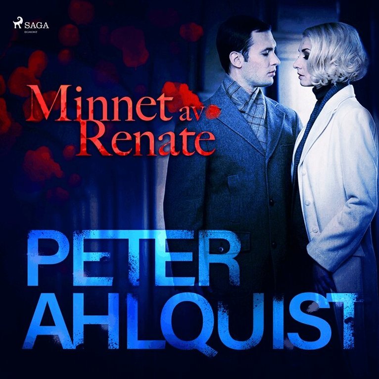 Peter Ahlquist - Minnet av Renate, Ljudbok