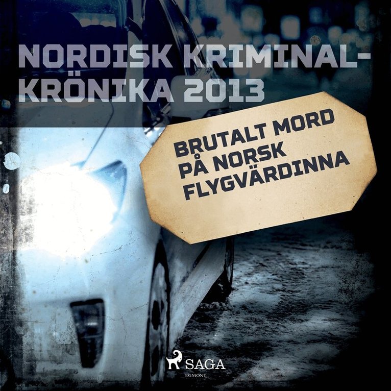 Diverse - Brutalt mord på norsk flygvärdinna, Ljudbok