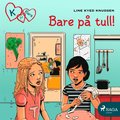 K for Klara 17 - Bare p� tull!