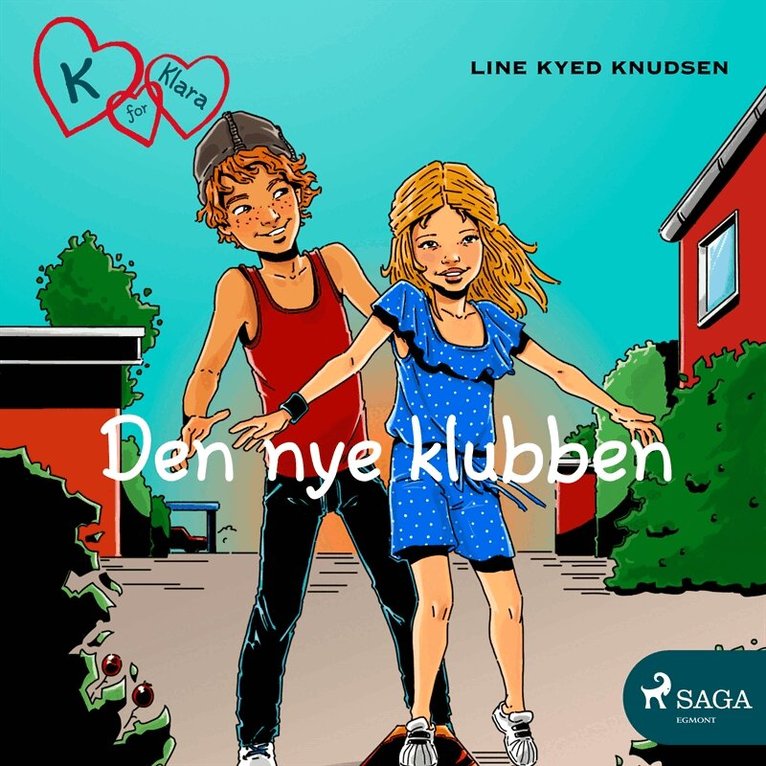 Line Kyed Knudsen - K for Klara 8 - Den nye klubben, Ljudbok