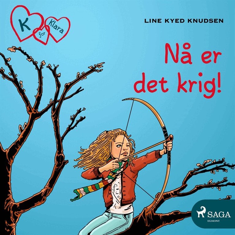 Line Kyed Knudsen - K for Klara 6 - Nå er det krig!, Ljudbok