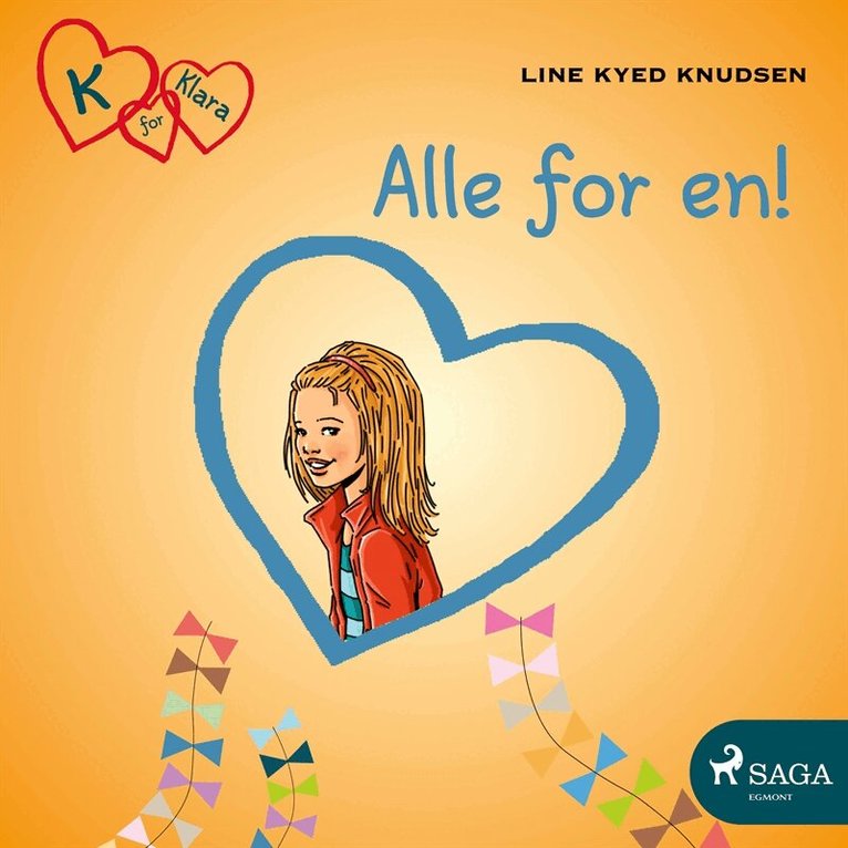 Line Kyed Knudsen - K for Klara 5 - Alle for en!, Ljudbok