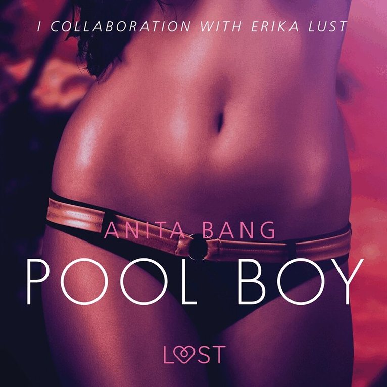 Anita Bang - Pool Boy - An erotic short story, Ljudbok