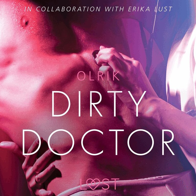 Olrik - Dirty Doctor - Sexy erotica, Ljudbok. Tillgänglighet: Lägg i varukorg