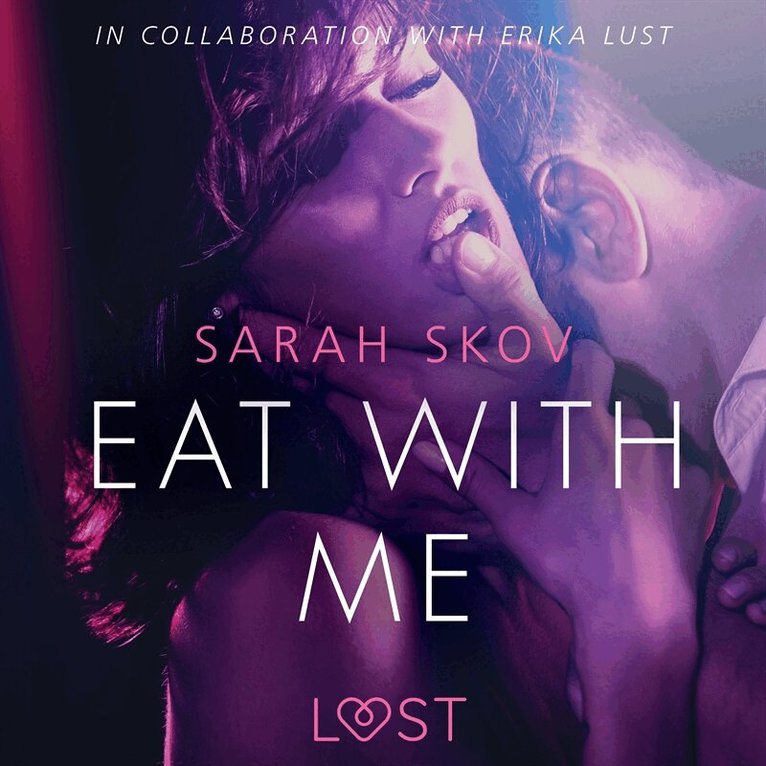 Sarah Skov - Eat with Me - Sexy erotica, Ljudbok. Tillgänglighet: Lägg i varukorg