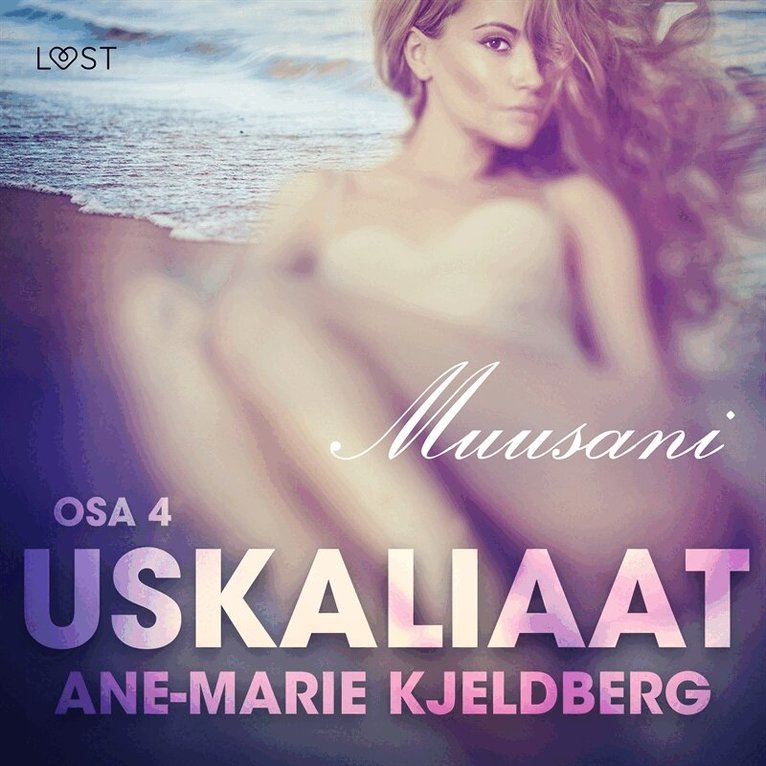 Ane-Marie Kjeldberg - Uskaliaat 4: Muusani, Ljudbok. Tillgänglighet: Lägg i varukorg