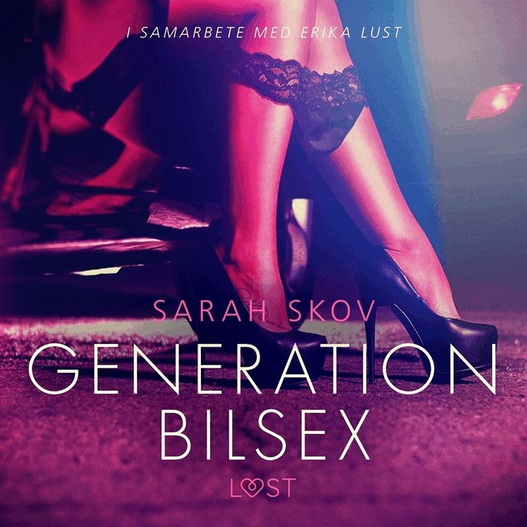Sarah Skov - Generation Bilsex, Ljudbok. Tillgänglighet: Lägg i varukorg