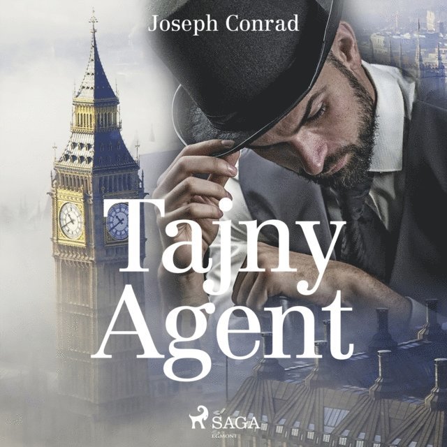 Joseph Conrad - Tajny Agent, Ljudbok