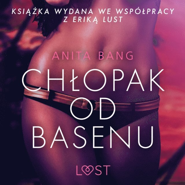 Anita Bang - Chłopak od basenu - opowiadanie erotyczne, Ljudbok