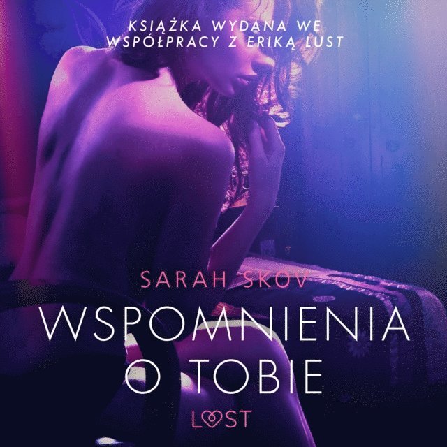Sarah Skov - Wspomnienia o Tobie - opowiadanie erotyczne, Ljudbok