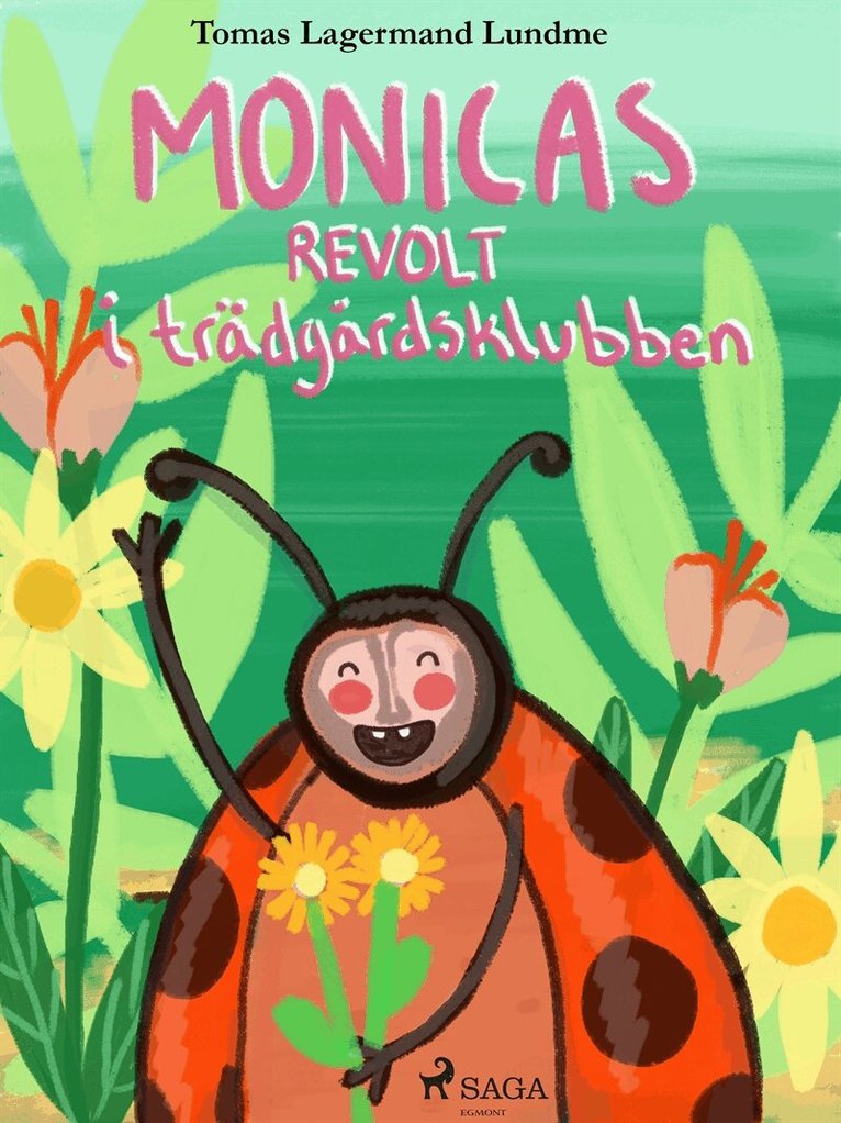 Tomas Lagermand Lundme - Monicas revolt i trädgårdsklubben, E-bok