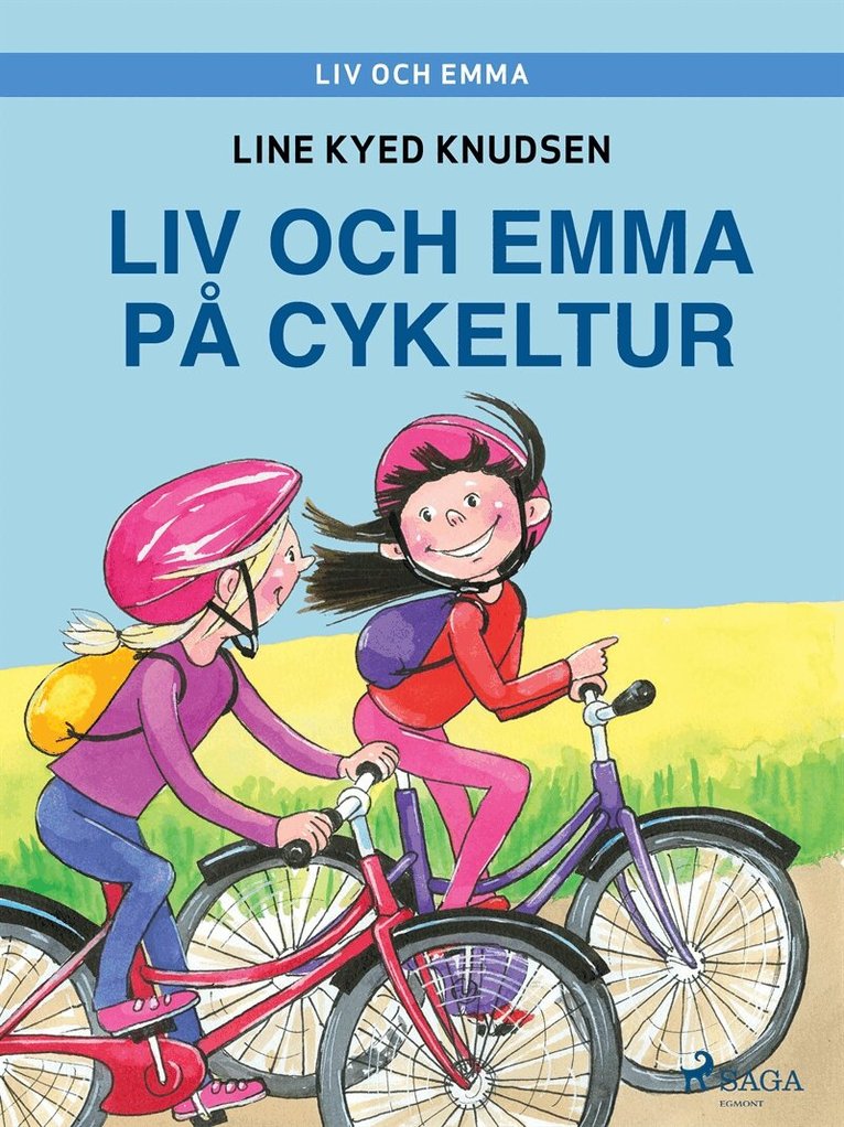 Line Kyed Knudsen - Liv och Emma: Liv och Emma på cykeltur, E-bok