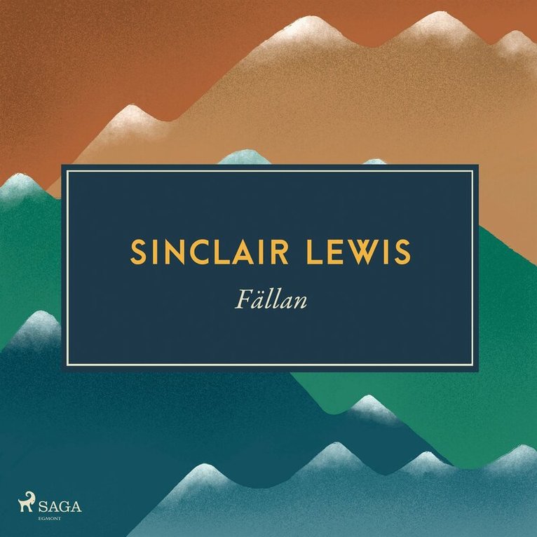 Sinclair Lewis - Fällan, Ljudbok