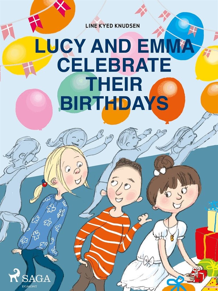 Line Kyed Knudsen - Lucy and Emma Celebrate Their Birthdays, E-bok
