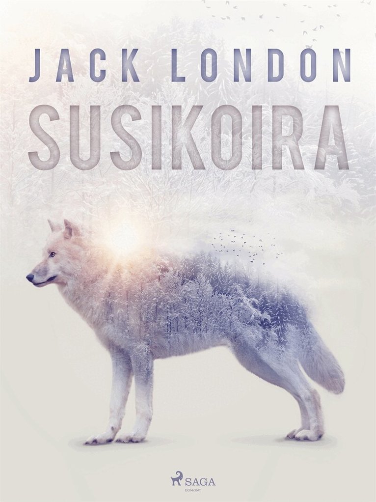 Jack London - Susikoira, E-bok