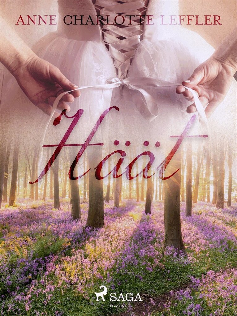 Anne Charlotte Leffler - Häät, E-bok
