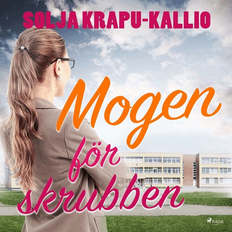 Solja Krapu-Kallio - Mogen för skrubben, Ljudbok