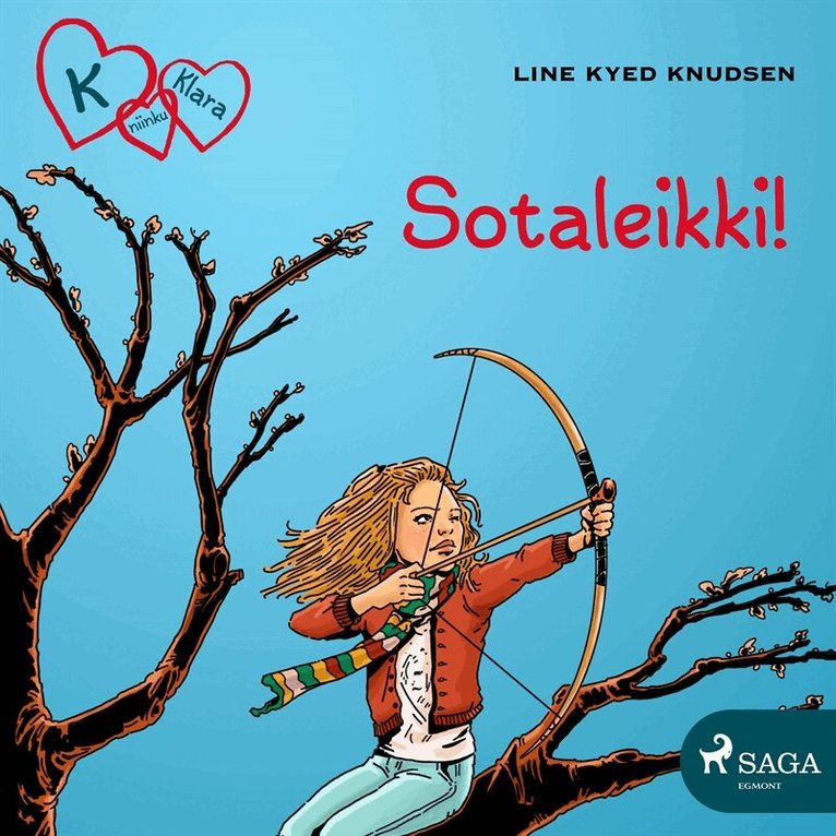 Line Kyed Knudsen - K niinku Klara 6 - Sotaleikki!, Ljudbok