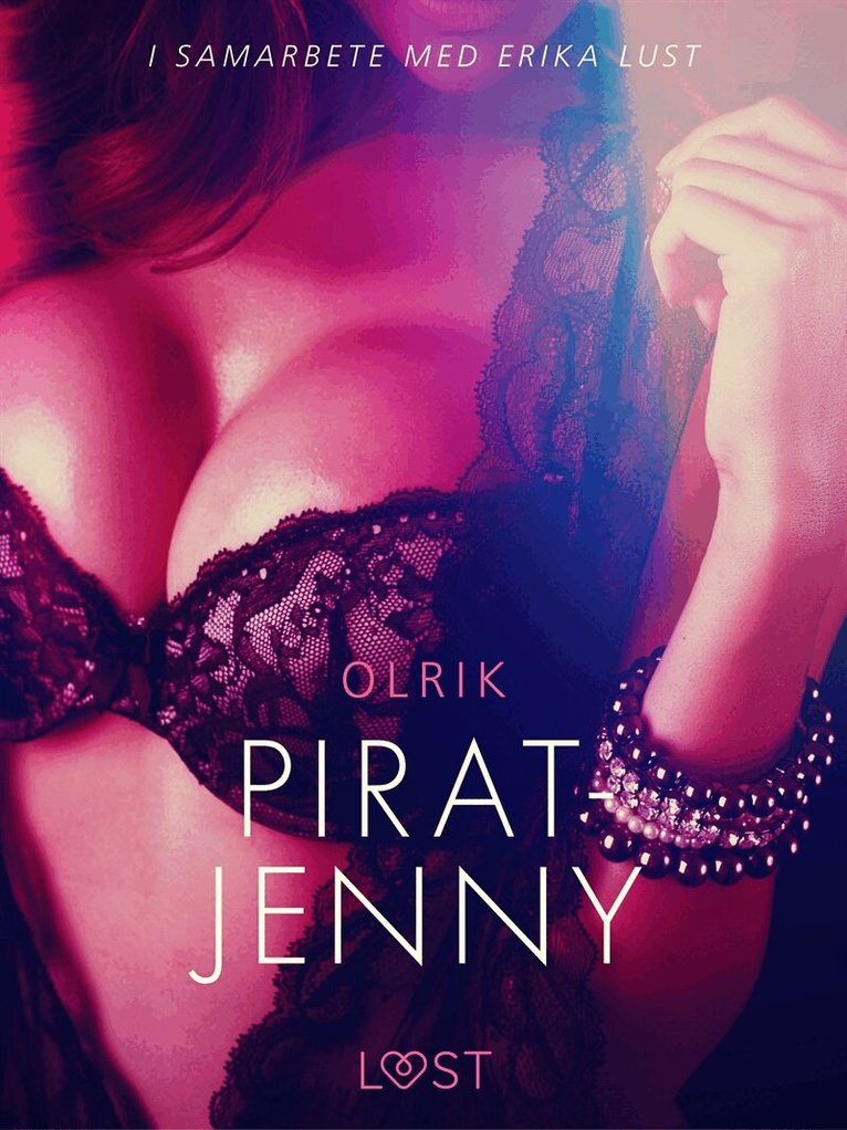 Olrik - Pirat-Jenny - erotisk novell, E-bok. Tillgänglighet: Lägg i varukorg