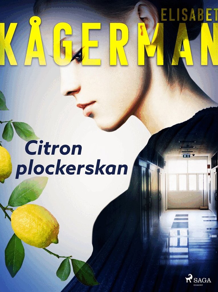 Elisabet Kågerman - Citronplockerskan, E-bok