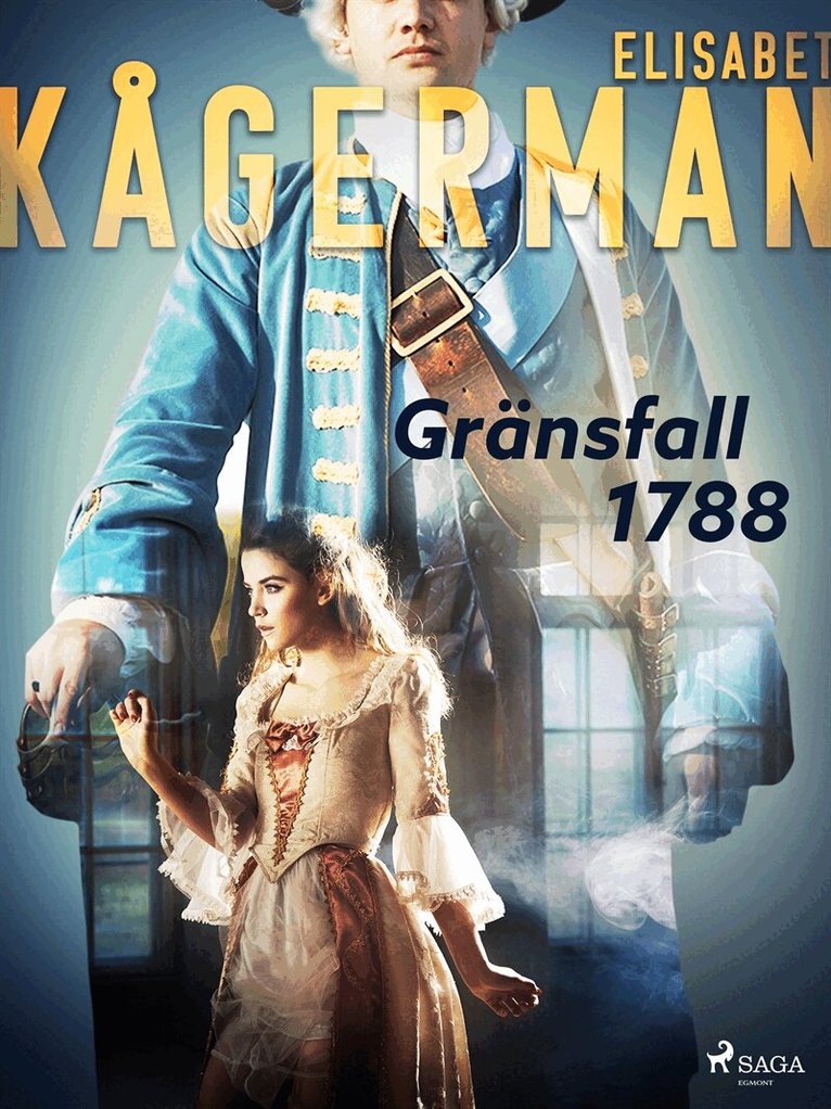 Elisabet Kågerman - Gränsfall 1788, E-bok