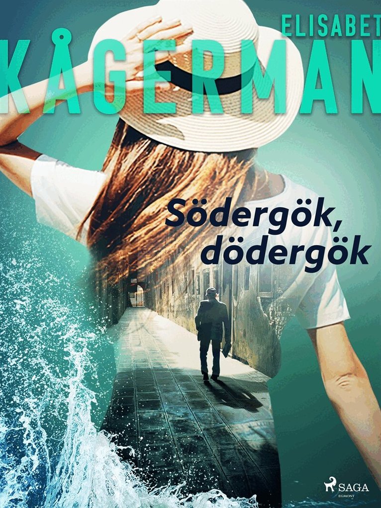 Elisabet Kågerman - Södergök, dödergök, E-bok
