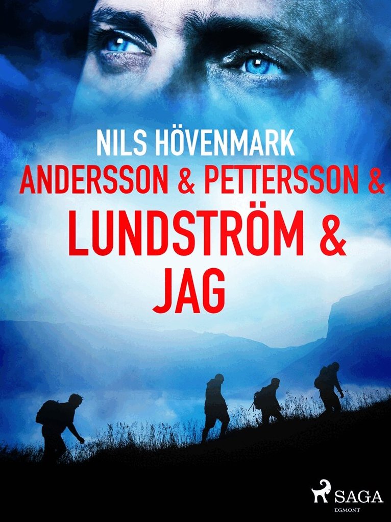 Nils Hövenmark - Andersson & Pettersson & Lundström & jag, E-bok