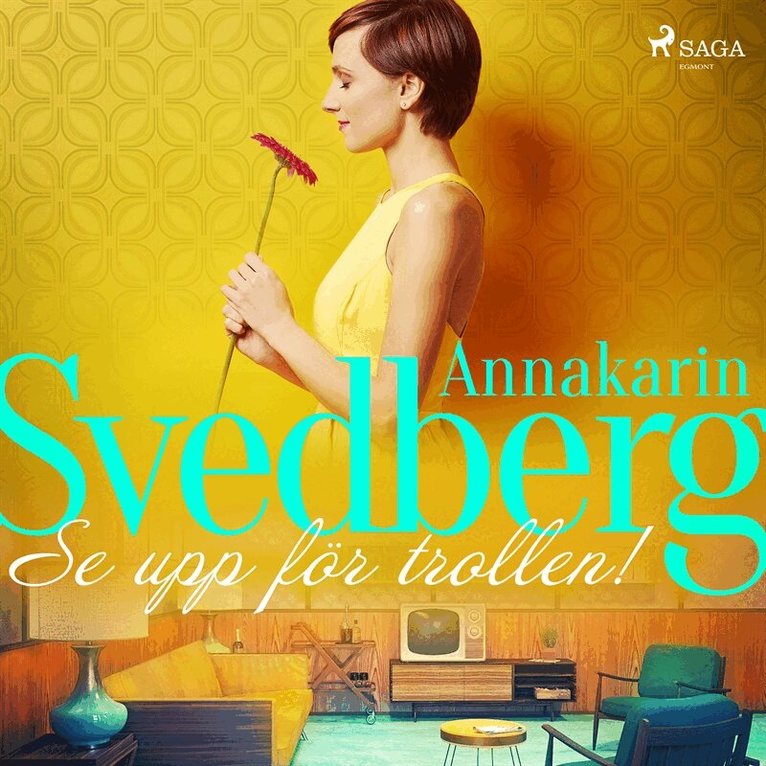 Annakarin Svedberg - Se upp för trollen!, Ljudbok