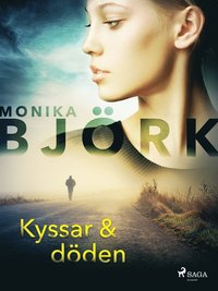 Kyssar &amp; döden