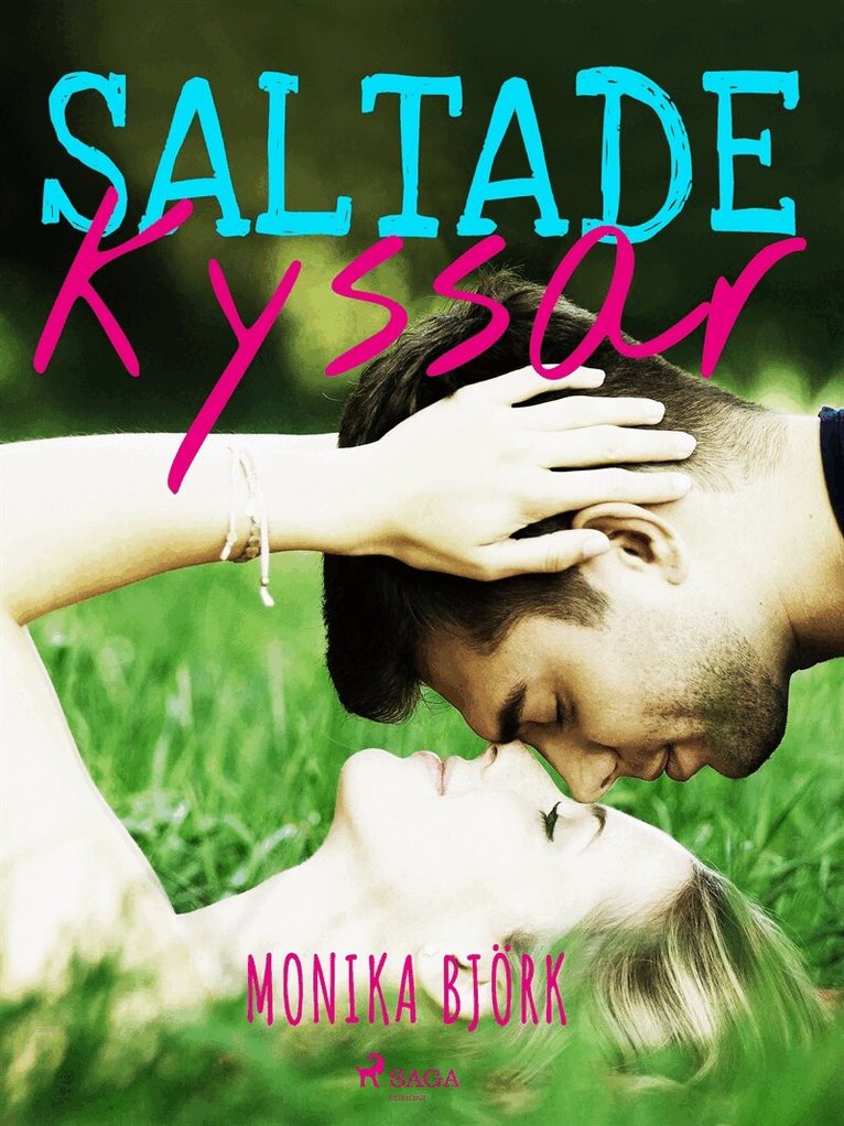 Monika Björk - Saltade kyssar, E-bok