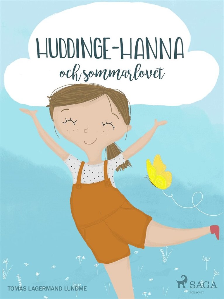 Tomas Lagermand Lundme - Huddinge-Hanna och sommarlovet, E-bok