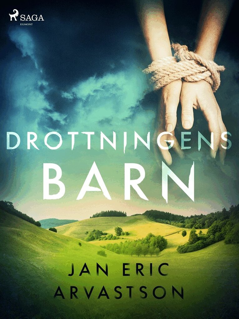 Jan Eric Arvastson - Drottningens barn, E-bok