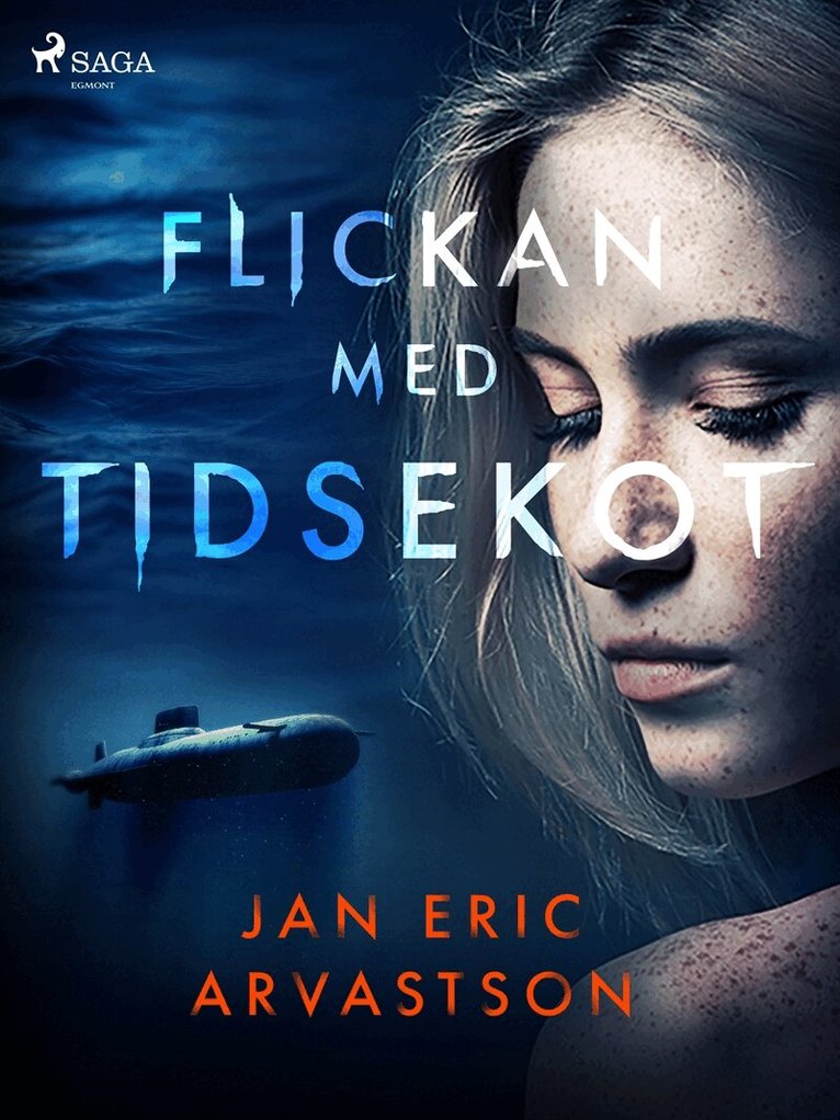 Jan Eric Arvastson - Flickan med tidsekot, E-bok